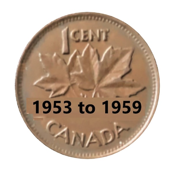 Canadian Small Cent 1953 to 1959 - Elizabeth II- Canada - Select Year(s) / Quantity