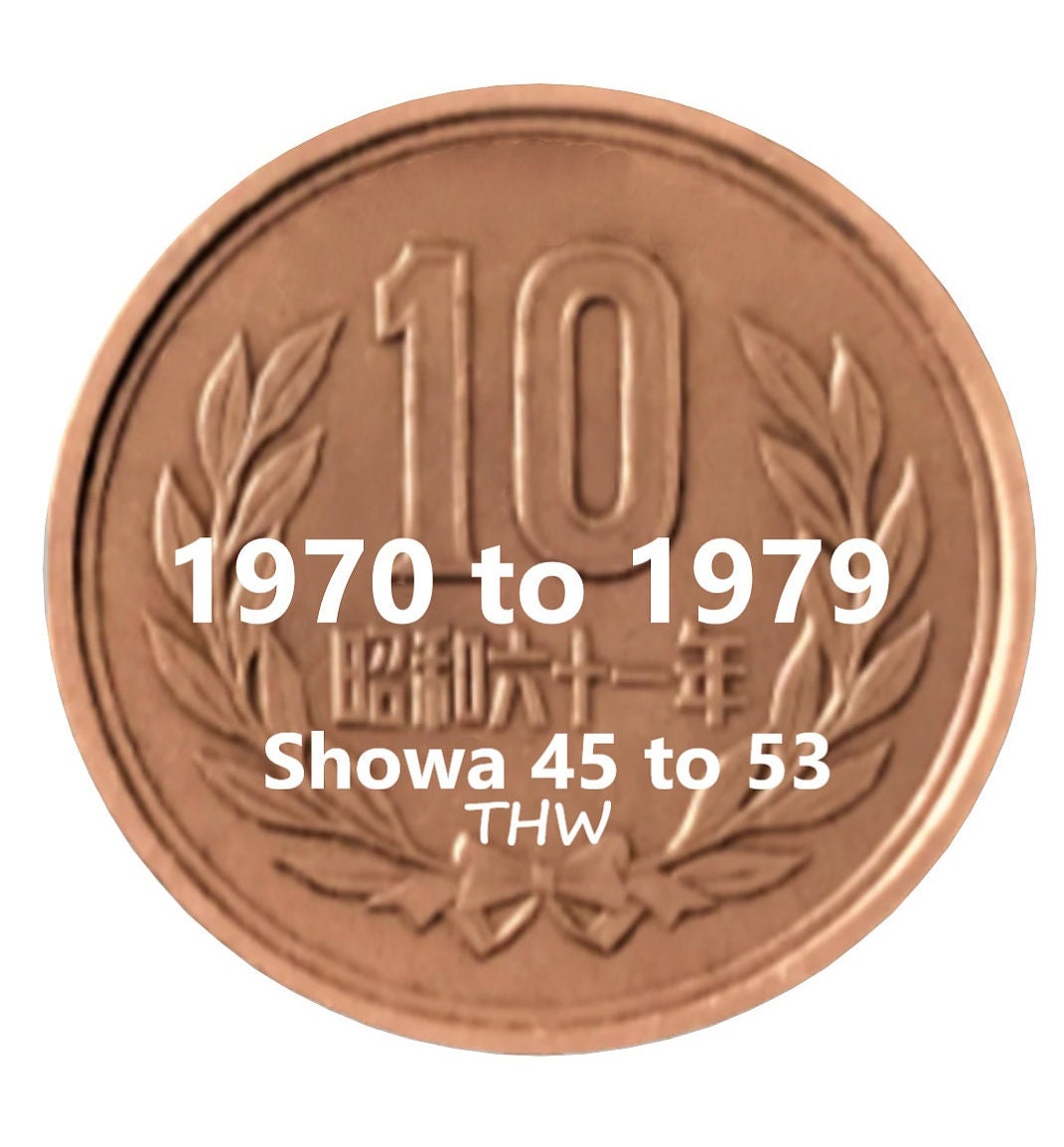 Japan 10 Yen - 1970 to 1979 - Showa Years 45 to 53 - Select