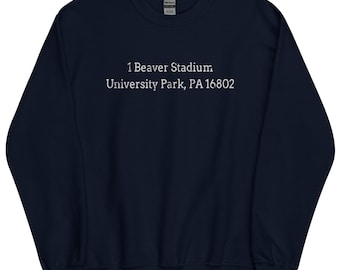 May include: Navy blue sweatshirt with white text that reads "1 Beaver Stadium, University Park, PA 16802".