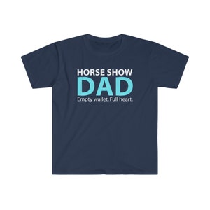 Horse Show Dad Softstyle T-Shirt