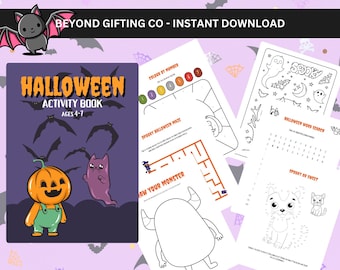 May include: A Halloween activity book for ages 4-7 with a pumpkin and cat illustration. Includes coloring pages, mazes, and word searches. The text "BEYOND GIFTING CO - INSTANT DOWNLOAD" is at the top.