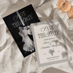 May include: Two "Save the Date" cards. One card is black and white with a photo of a couple. The other card is white with black text and vertical stripes. The text reads "Save the Date" and wedding details.