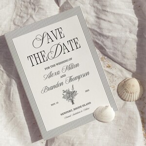 May include: A white "Save the Date" wedding announcement with black text and a striped border. The announcement includes the names Alexa Milton and Brandon Thompson, the date November 15, 2025, and the location Newport, Rhode Island. Two seashells are next to the announcement.