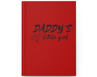 Daddy's Little Girl Red Hardcover Journal, Diamond Graphic Notebook