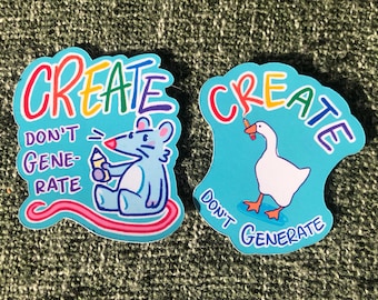 Create don't Generate - ANTI AI - Sticker, Button Badges, and Magnet large - 59mm∅