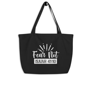 Fear Not Large Organic Tote Bag - Christian Tote Bag, Bible Verse Bag, Eco-Friendly, Religious Tote Bag, Faith Tote Bag, Christian Gifts
