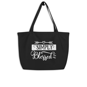 Simply Blessed Large Organic Tote Bag - Christian Tote Bag, Bible Verse Bag, Religious Tote Bag, Faith Tote Bag, Christian Gifts