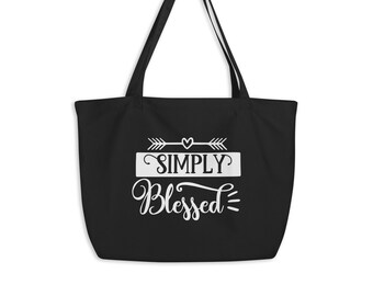 Simply Blessed Large Organic Tote Bag - Christian Tote Bag, Bible Verse Bag, Religious Tote Bag, Faith Tote Bag, Christian Gifts