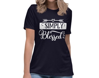 Simply Blessed Women's Relaxed T-Shirt (Dark Colors) Christian T-Shirts, Religious Shirt, Jesus T-Shirt, Faith Shirt, Bible Verse Tee