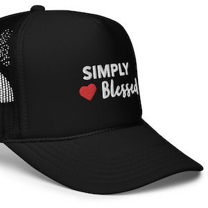 Simply Blessed Trucker Hat - Christian Hat, God, Church, Faith, Pray, Grace, Bible Verse, Jesus Hat, Inspirational Dad Hat, Embroidered Cap