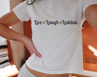 Vivir, reír, camiseta de bebé lesbiana / Camisa del Orgullo Gay / LGBTQ / Camisa queer / Orgullo Bisexual / Mes del Orgullo / Camisa Lésbica / WLW