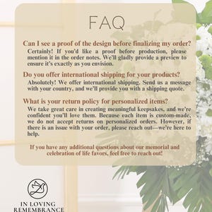 May include: A beige card with the word "FAQ" in a serif font. The card contains text about order proofs, international shipping, and return policies. The bottom of the card has a logo with a dove and the words "IN LOVING REMEMBRANCE."