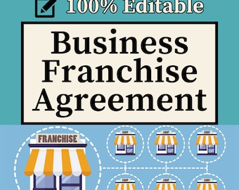 Professional Business Franchise Agreement between a franchisor and franchisee, Franchising Contract, by Lawyer, Fully Customizable Word File
