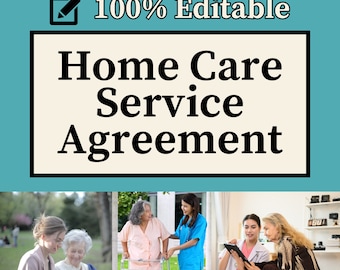 Home Care Service Agreement by Professional Lawyer, Fully Editable Digital Download Word Document