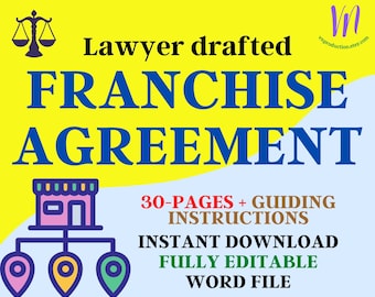 Professional Business Franchise Agreement between a franchisor and franchisee, Franchising Contract, by Lawyer, Fully Customizable Word File