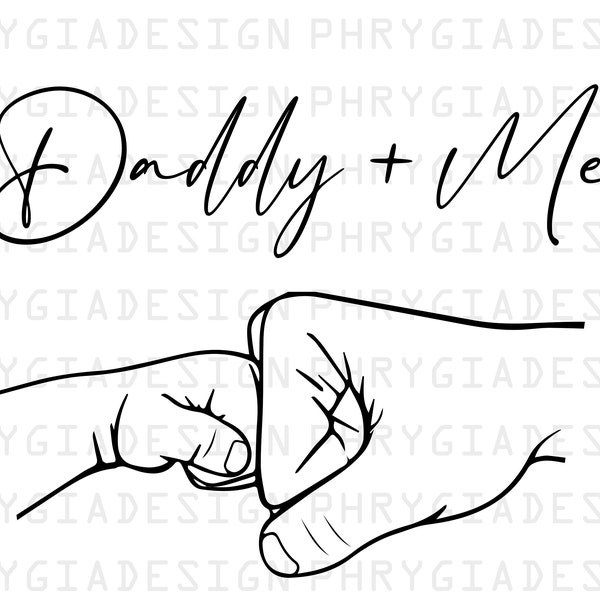 Daddy And Me Svg Png , Fist Pump Svg , Father And Son Svg , Daddy Svg , Dad Svg , Fathers Day , Digital Download