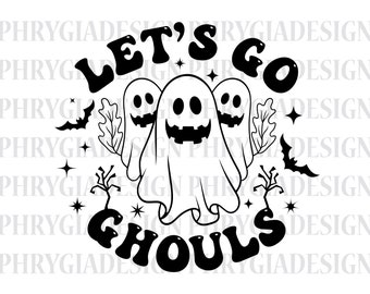 Lets Go Ghouls Svg, Halloween Svg, Ghoul Svg, Spooky Vibes Svg, Retro Ghost Svg, Spooky Svg, Lets Go Girls Svg, Pobieranie cyfrowe