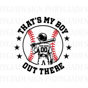 That's My Boy Svg , Baseball Kid Svg , Baseball Player Svg , Baseball Svg , Personalized Name , Baseball Team , Baseball Shirt Svg
