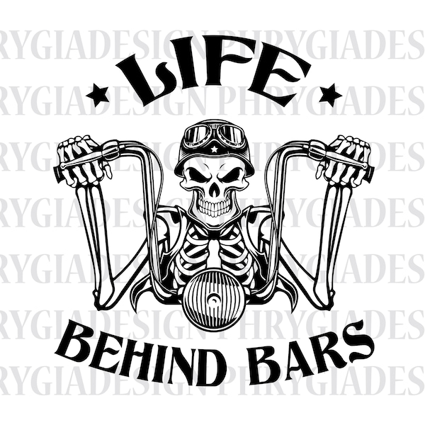 Skeleton Life Behind Bars Svg , Skeleton Drive Motorcycle Svg , Biker Svg , Biker Shirt Svg , Biker Png , Motorcycle Svg , Motorcycle Png