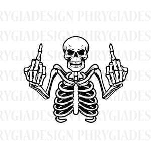 Skeleton Middle Finger Svg , Middle Finger Svg , Funny Skeleton Svg , Skeleton Svg , Skeleton Shirt Svg , Skeleton Clipart , Skull Svg