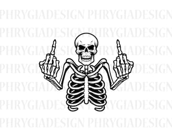 Skeleton Middle Finger Svg , Middle Finger Svg , Funny Skeleton Svg , Skeleton Svg , Skeleton Shirt Svg , Skeleton Clipart , Skull Svg