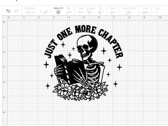 Just One More Chapter Svg , Skeleton Reading Book Svg , Book Lover