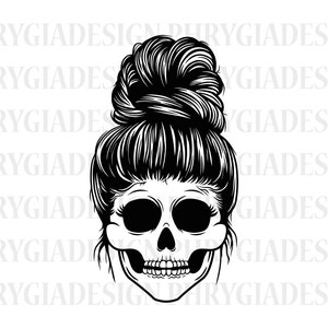Messy Bun Girl Skull Svg , Skull Svg , Skeleton Girl Svg , Sugar Skull Svg , Skeleton Svg , Woman Svg Files For Cricut , Skull Girl Svg