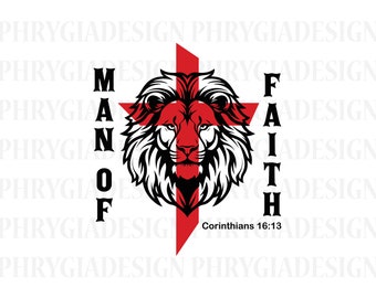 Man Of Faith Svg , Lion Svg , Christian Svg , Scripture Bible Svg , Religious Svg , Cross Svg , Man of God Svg , God Svg , Jesus Svg
