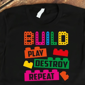 Build Play Destroy Repeat Svg Png , Colorful Block Bricks Svg , Builder Gift Idea , Toys Building Blocks Svg , Brick Master Builder Svg