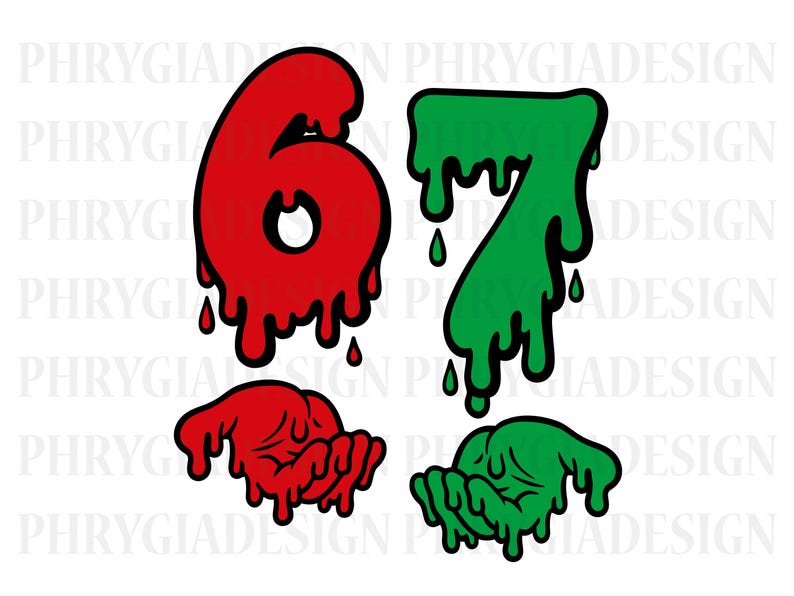 67 Drip Svg Png , Six Seven Svg , 67 Dripping , 67 Hands Svg , 67 Meme ...