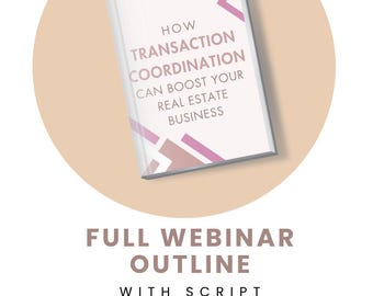 Transaktionskoordinater Webinar Gliederung & Skript | TC Webinar Vorlage | Transaktions-Koordinater Marketing | Grundbesitz TC | Microsoft Word