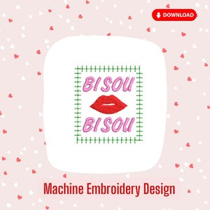 Bisou Bisou Machine Brodery Design – Mini Lips Stitch (digital fil)
