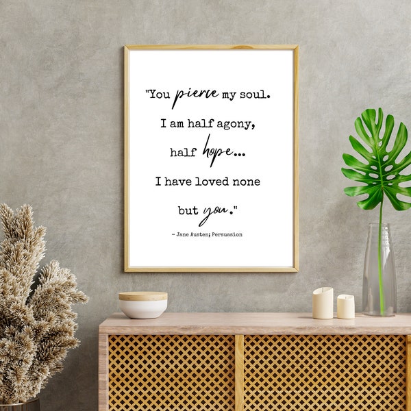 Persuasion Jane Austen Print | Persuasion Quote| Persuasion Wall Art | Persuasion Wall Decor | Persuasion Wall Decal