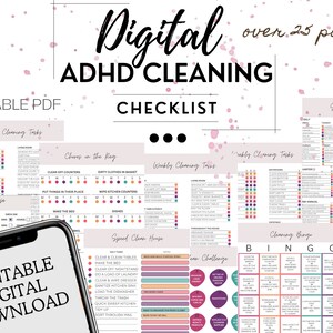 May include: A digital printable checklist for cleaning with ADHD. The checklist is divided into sections for weekly cleaning tasks, speed clean house, chores on the rug, and cleaning bingo. The checklist is available as an editable PDF and includes over 25 pages.