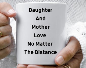 Mother and Daughter Mug, Aesthetic Quote Mug, Mothers Day Mug, Sublimation Mug, Mugs with Sayings, Coffee Lover Gift