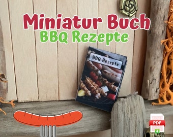 Miniatur Buch BBQ Rezepte, Kochbuch,  und Zubehör für den Wichtel, die Wichteltür oder das Puppenhaus als PDF Datei zum Download