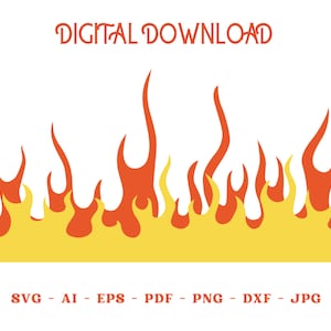 Fire svg, Flames vector, Flames Cricut Files, Flame Silhouette  Cut File, danger Instant download, fire Printable, Ai Svg Eps Pdf Png Dxf