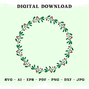 Wreath of branches digital file, leaves and berries wreath, Christmas wreath svg, Christmas holly decorations, png eps jpg pdf