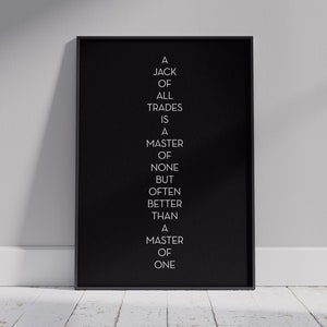 Jack of All Trades Poster, Literary Quote Print, Reading Poster,Wise Typography Print, Office decor, Therapy Office Decor, Vertica