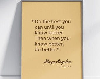 Poster Maya Angelou Zitat: Inspiration Typografie Kunstdruck
