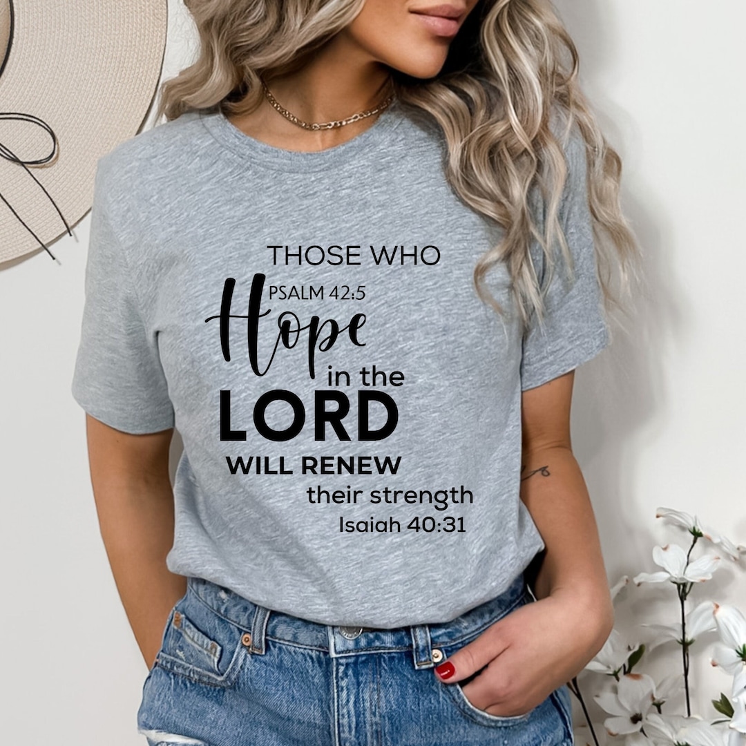Scripture Tees Bible Shirt Scripture Shirt Bible Verse Shirt Christian Apparel ...