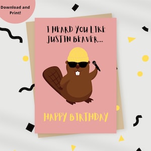 justin beaver card, justin beaver birthday card