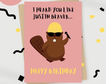 justin beaver card, justin beaver birthday card