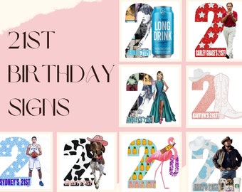 21st Birthday Sign-Digital Design