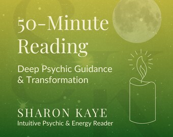 Puede incluir: Imagen digital con un fondo degradado verde y amarillo. El texto "50-Minute Reading" está en la parte superior, seguido de "Deep Psychic Guidance & Transformation". Debajo está "SHARON KAYE, Intuitive Psychic & Energy Reader". También se muestra una luna llena y una vela.