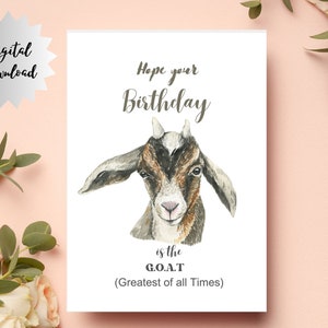 Ik hoop dat je verjaardag de G.O.A.T (grootste aller tijden) is. Grappige verjaardagskaart, wenskaart, grappige kaart, afdrukbare kaart, kaart met boerderijdieren.