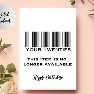 Your Twenties are no Longer Available, Funny Birthday Card, 30th Birthday Card, Digital Download, Funny 30th Birthday Card,.