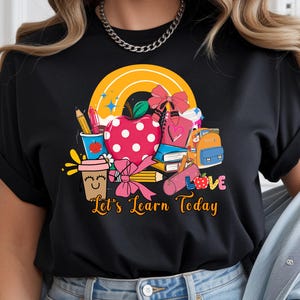 Let's Learn Today School PNG Teacher T-Shirt Design, Back to School Sublimation Digital Download.