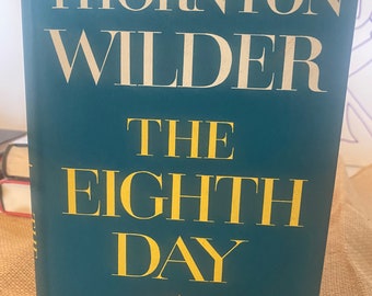 First Edition The Eighth Day by Thornton Wilder 1967 National Book Award