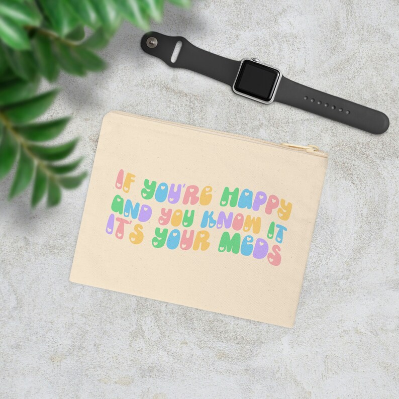 It's your Meds Cotton Zippered Bag | Medication pouch | Travel small zippered bag| Toiletries Cosmetics image 2